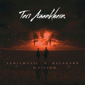 Teri Aankhein (feat. Kalakarr & Vision)
