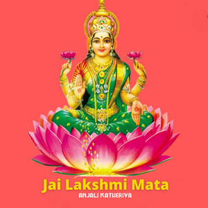 Jai Lakshmi Mata
