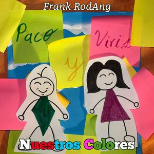 Nuestros Colores (Version Pako y Viris)