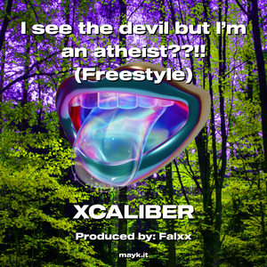 I see the devil but I’m an atheist??!! (Freestyle)