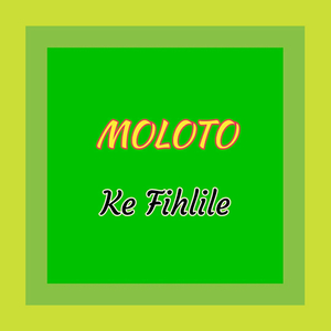 Ke Fihlile