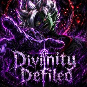 Divinity Defiled