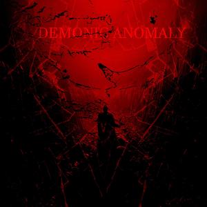 Demonic Anomaly