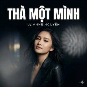 Thà Một Mình