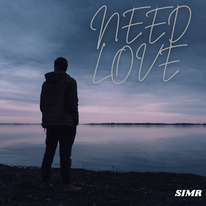 NEED LOVE