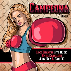 CAMPEONA (REMIX)
