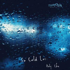 So cold love