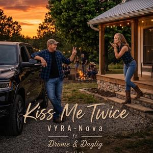 Kiss Me Twice (feat. Drome & Daglig)