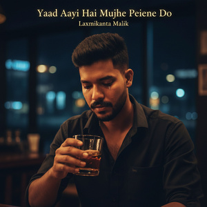 Yaad Aayi Hai Mujhe Peiene Do