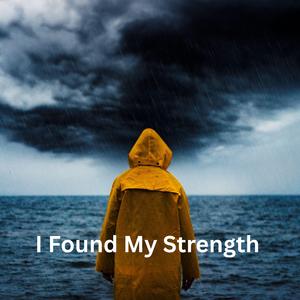 I found my strength