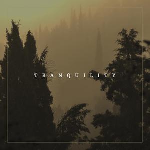 Tranquility