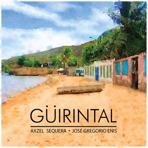Güirintal (feat. José Gregorio Enis)