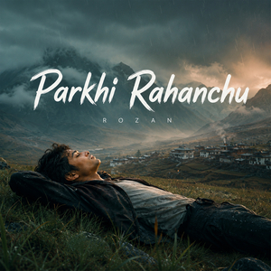 Parkhi Rahanchu