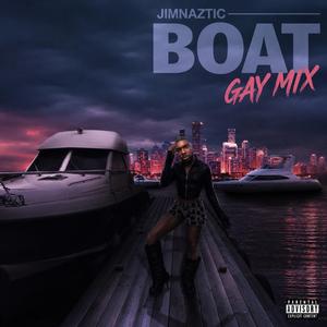 BOAT (Trim Gay Mix )