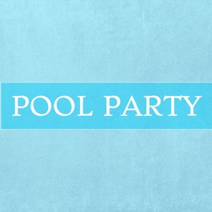 Pool Party