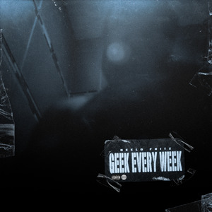Geek Every Week