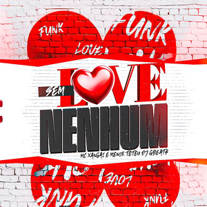 SEM LOVE NENHUM