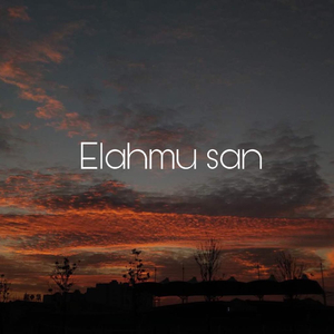 Elahmu san