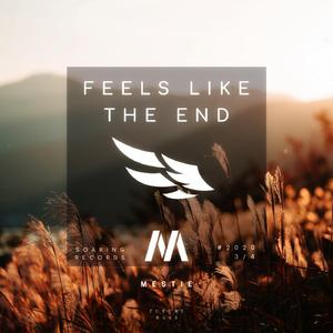 Ghosthack-Feels Like The End（Mestie remix）