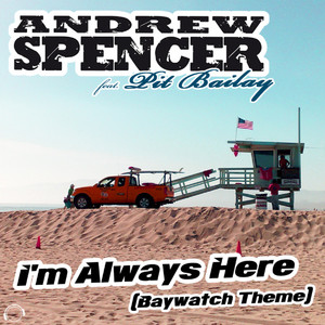 I’m Always Here (Baywatch Theme) (Ti-Mo Remix)