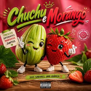 Chuchu e Morango (Fangfil Remix)