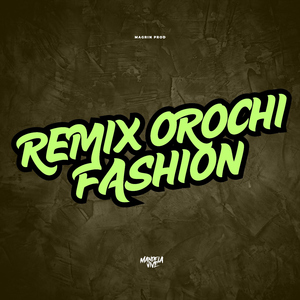 Remix Orochi Fashion