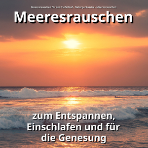 Meeresrauschen für Meditation