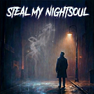 steal my nightsoul