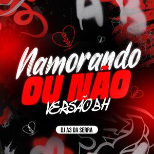 Namorando ou nao versão bh