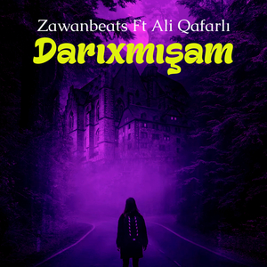 Darıxmışam