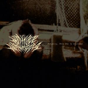 Actually, This One Is Untitled