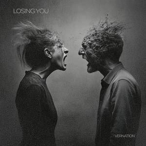 Losing you