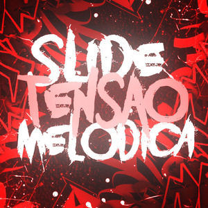 SLIDE TENSÃO MELÓDICA (Ultra Slowed)