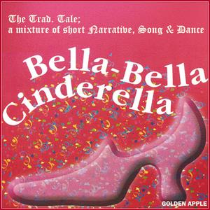 Continuation of Bella-Bella Cinderella, Pt.2