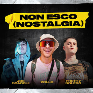 Non esco (Nostalgia)