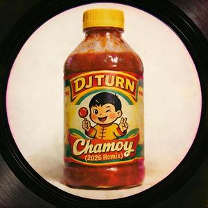 Chamoy (2026 Remix)