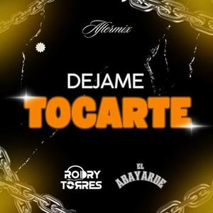 DEJAME TOCARTE Special Version