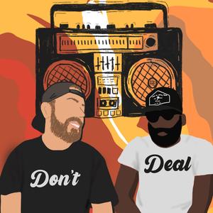 Don't Deal (feat. Brandon Reynolds)