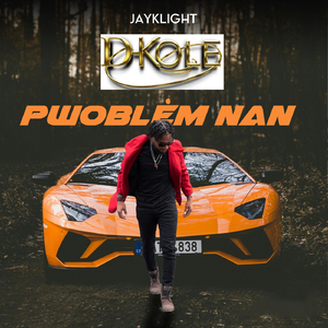 Pwoblèm Nan (feat. D-Kole)