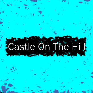 Castle on the Hill
