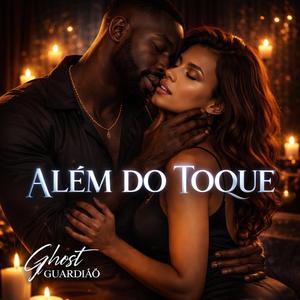 Além Do Toque