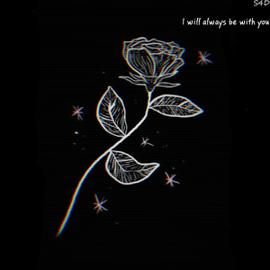 I Will Always Be with You