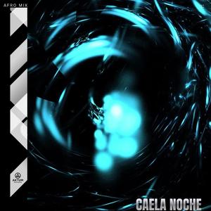 Caela Noche (Radio Edit)