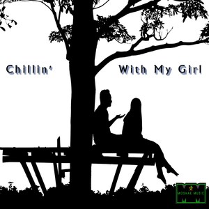 Chillin' with My Girl (Instrumental)