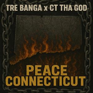 Peace Connecticut (feat. Tre Banga)