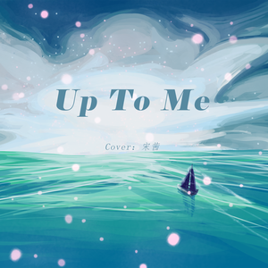 Up To Me