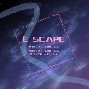 E SCAPE