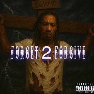 Forget 2 Forgive