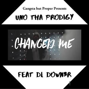 Changed Me (feat. DL Down3r & JokesLovesLife)