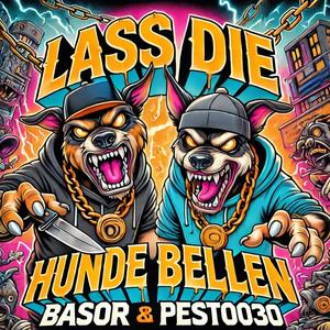 Lass Die Hunde Bellen